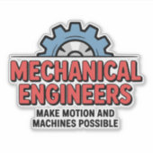 Mechanical Engineers: het mogelijk maken van beweg Sticker (Voorkant)