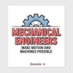 Mechanical Engineers: het mogelijk maken van beweg Sticker