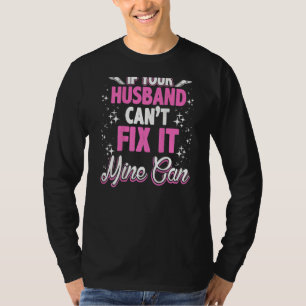 Mechanisch als je man het niet kan oplossen t-shirt