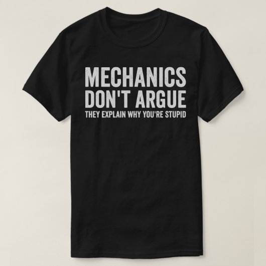 Mechanische Dont Argus Sarcasme T-shirt Grappig Me (Design voorkant)