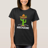 Mechanische Humor Fun Meme Gezegde Nacho Gemiddeld T-shirt (Voorkant)