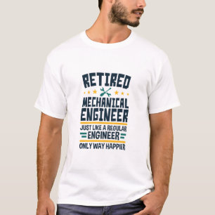 Mechanische ingenieur in ruste, grappige manier ge t-shirt