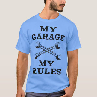Mechanische Reparatie Workshop Mijn Garage Mijn re T-shirt