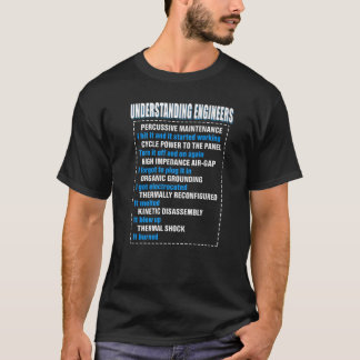 Mechanische Sarcastic Engineering Fun Understandin T-shirt
