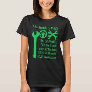 Mechanische's vrouw Ja hij werkt niet, ik weet het T-shirt