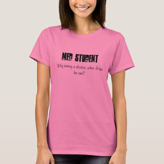 MED STUDENT - GEPERSONALISEERD T-SHIRT (Voorkant)