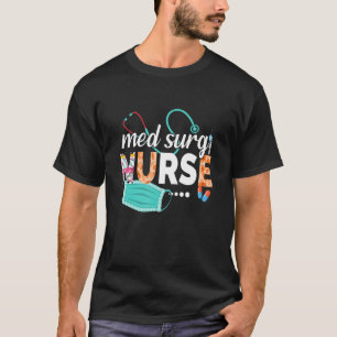 Med Surg Nurse Cute Nurses Week 2022 T-shirt
