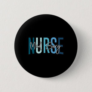 Med Surg Nurse Medical Surgical Nursing Emergency Ronde Button 5,7 Cm