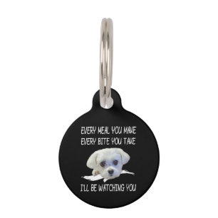 Médaillon Pour Animaux Dog lovers   Cute Maltese Every Meal You Make