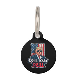 Médaillon Pour Animaux Drill Baby Drill Trump 2025 L'indépendance de l'Am