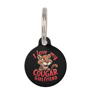 Médaillon Pour Animaux J'aime ma copine cougar drôle et sincère