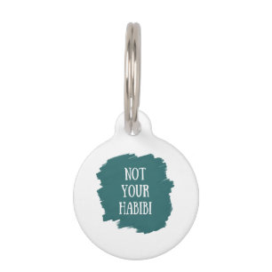 Médaillon Pour Animaux Pas Votre Habibi