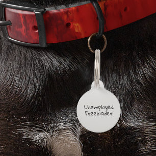 Médaillon Pour Animaux Pet Chien Chat Drôle Humour Chômeur Chômeur