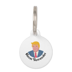 Médaillon Pour Animaux Trump Mushot ne se rend jamais