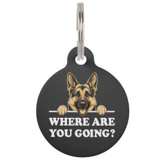 Médaillon Pour Animaux Where Are You Going Funny German Shepherd