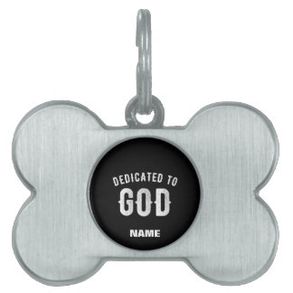 MÉDAILLONS POUR ANIMAUX DOMESTIQUES DÉDIÉ À DIEU PERSONNALISABLE COOL TEXTE BLANC
