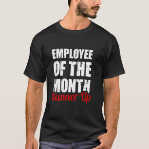 Medewerker van de maand runner-up grappig personee t-shirt