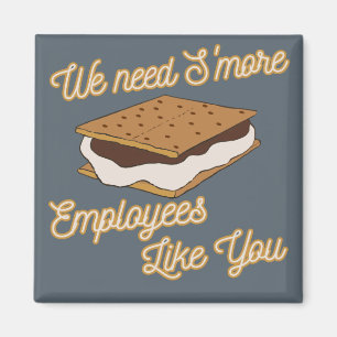 Medewerker Waardering Grappig cadeau idee Smores Magneet