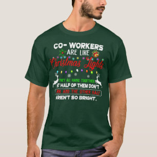 Medewerkers zijn als kerstlichten die ze allemaal  t-shirt