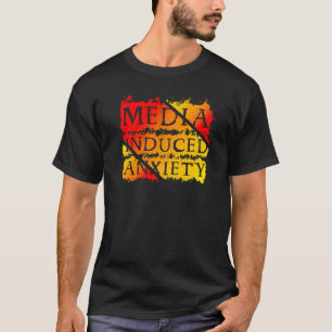 Media Induceerde angstgevoelens Slogans citeren Po T-shirt