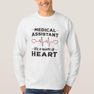 Medical Assistant Heart Doctor Medicine Funny T-shirt