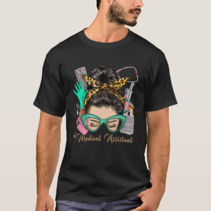 Medical Assistant Messine Bun Afro Hair Nurse Life T-shirt