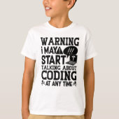 Medical Coder Coding Warning I May Start Talking T-shirt (Voorkant)