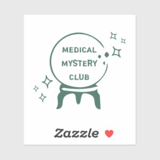"Medical Mystery Club" Funny Spoonie Awareness  Sticker