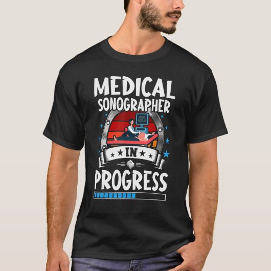 Medical Sonographer In Progress Trainee Student T-shirt (Voorkant)
