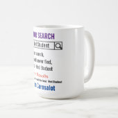 Medical Student Funny Search Gift Mug (Devant droit)