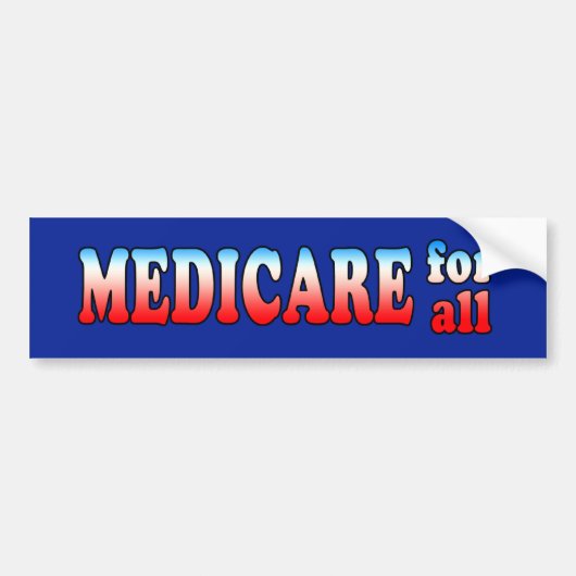 Medicare for All Bumper Sticker (Devant)