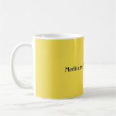 Médicé Pour Votre Mug De Café De Sécurité (Gauche)