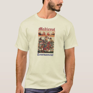 MEDIEVAL TOURNAMENT, BESTRIJDING VAN KNIGHTS EN DA T-SHIRT