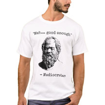 Mediocrates Meh Good Genoeg Sarcasme