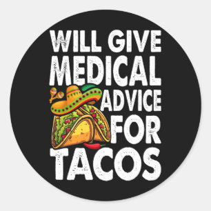 Medisch advies voor TACOS Mexicaanse Cinco de Mayo Ronde Sticker