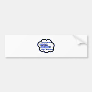 Medisch assistent ... De droom van Livin Bumpersticker