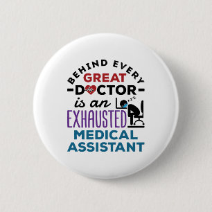 Medisch assistent geëxhausted Funny Appreciation Ronde Button 5,7 Cm