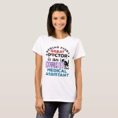 Medisch assistent geëxhausted Funny Appreciation T-shirt (Voorkant volledig)