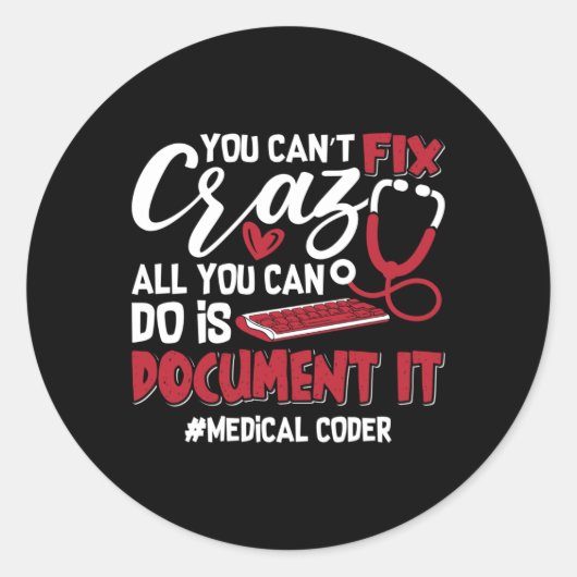 Medische code Je kunt geen gekke ICD-coderingscode Ronde Sticker (Voorkant)