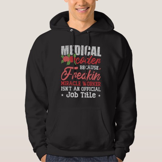 Medische code omdat Freakin Assistant ICD-code Hoodie (Voorkant)