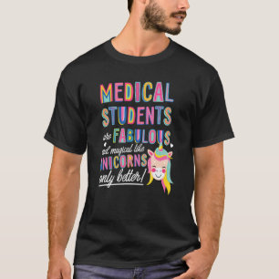 Medische studenten zijn fabelmagisch als Unicorn T-shirt