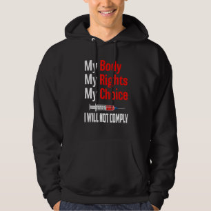 Medische vrijheid Ik zal geen mandaten invullen 3 Hoodie