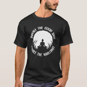 Meditatie en Yoga voor Mannen en Vrouwen T-shirt