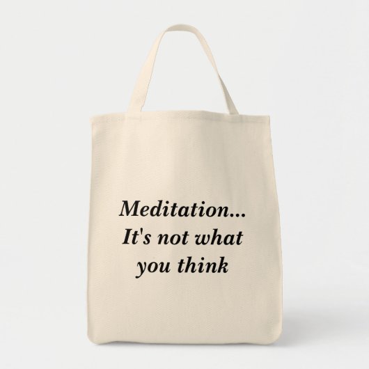 Meditatie...het is niet wat je denkt tote bag (Voorkant)