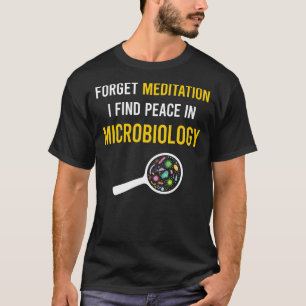 Meditatie Microbiologie Microbioloog T-shirt