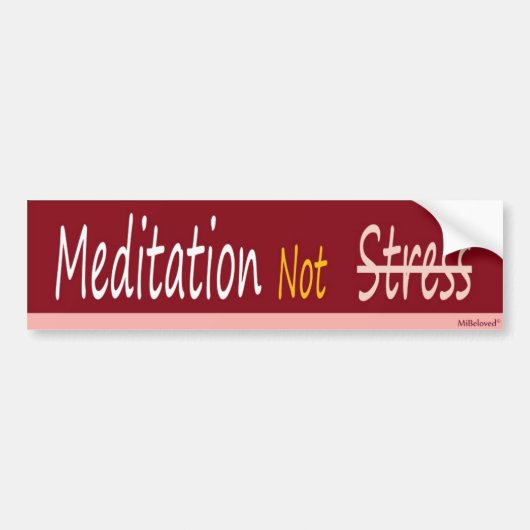 Meditatie niet stress bumpersticker (Voorkant)