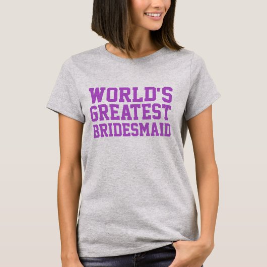 Medium Orchid World's grootste bruidsmeisje T-shirt (Voorkant)