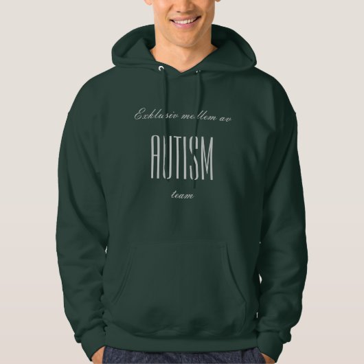 Medlem av Autism-team Hoodie (Voorkant)
