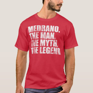 MedranoMedrano Familiename Medrano achternaam Medr T-shirt