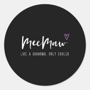 Meemaw als een oma alleen koelere Moederdag me Ronde Sticker
